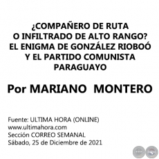 ¿COMPAÑERO DE RUTA O INFILTRADO DE ALTO RANGO? EL ENIGMA DE GONZÁLEZ RIOBOÓ Y EL PARTIDO COMUNISTA PARAGUAYO - Por MARIANO MONTERO - Sábado, 25 de Diciembre de 2021